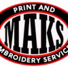 MAKS Print & Embroidery Services