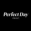 Perfect Day Print