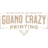 Guano Crazy Printing